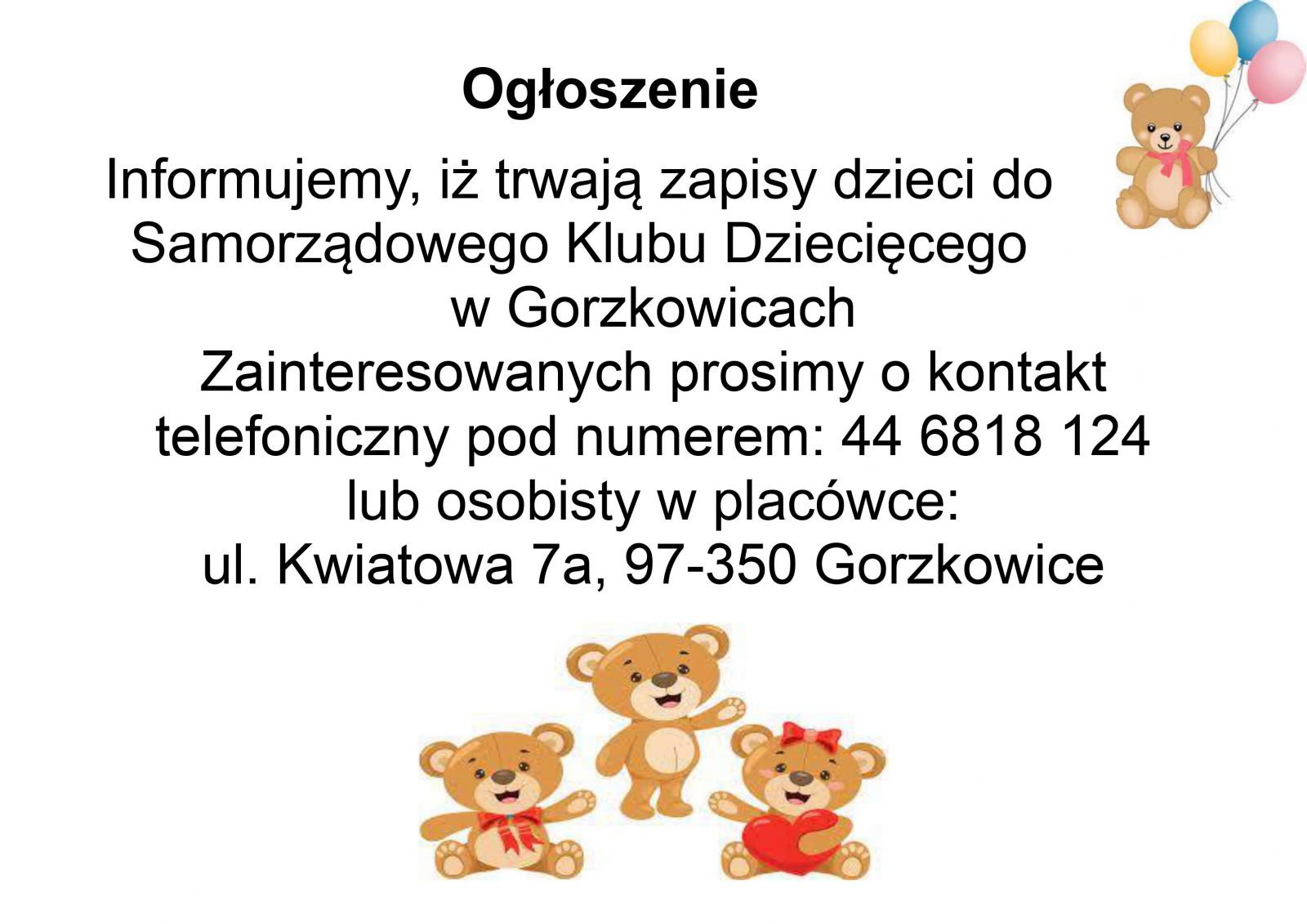 Trwają zapisy dzieci do Samorządowego Klubu Dziecięcego  w Gorzkowicach