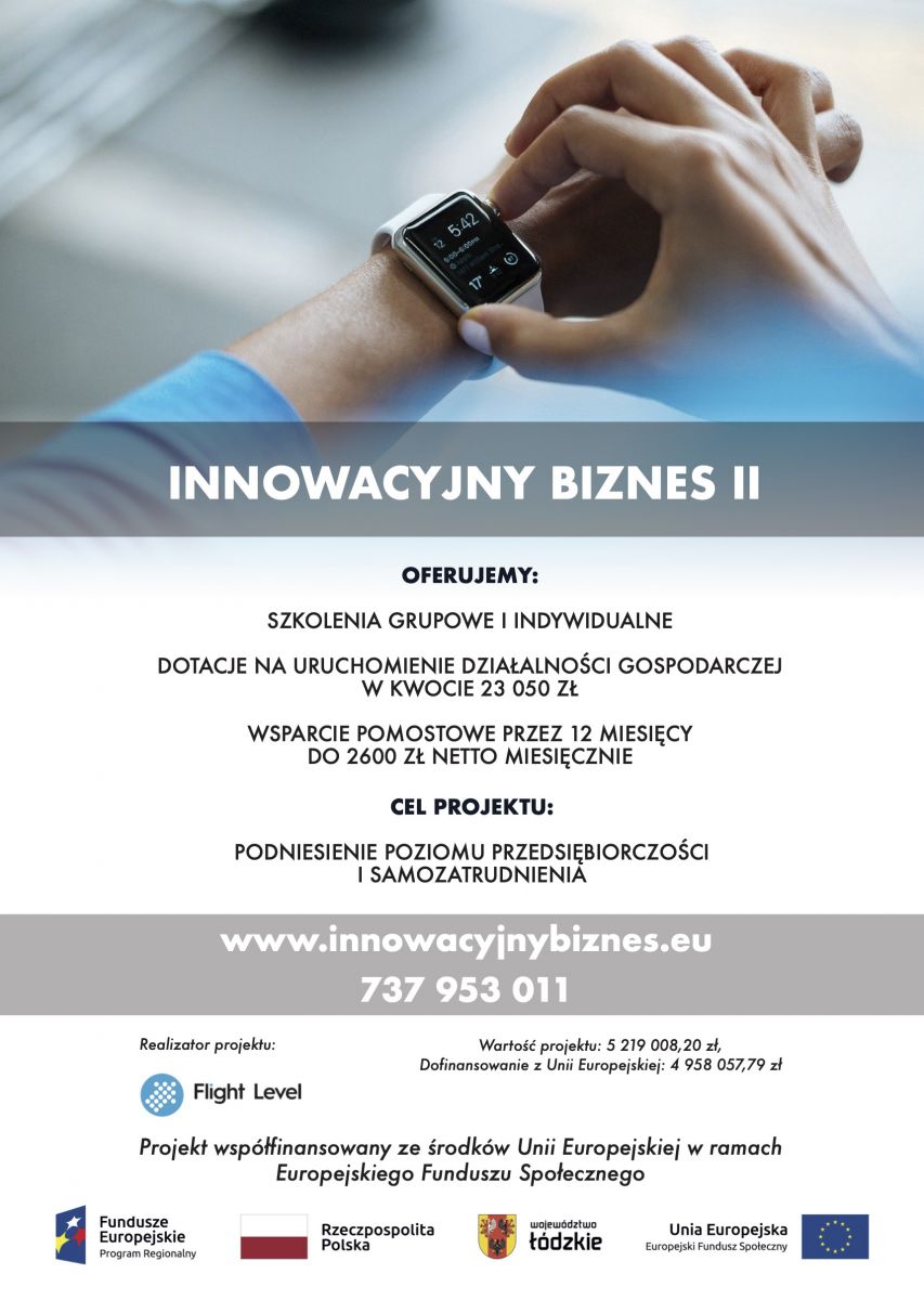  Trwa nabór formularzy rekrutacyjnych do projektu "Innowacyjny biznes II".  Projekt zakłada wsparcie finansowe na uruchomienie działalności gospodarczej (dotacje) - w kwocie 23.050 zł oraz wsparcie pomostowe (2.600 zł) przez 12 miesięcy dla każdego beneficjenta. Łącznie można uzyskać aż 54.250 zł na uruchomienie własnej firmy!  Aby aplikować do projektu należy być osobą pozostającą bez pracy (osobą bezrobotną lub bierną zawodowo), mieć ukończone 30 lat i mieszkać na terenie województwa łódzkiego (z wyłączniem Łodzi i powiatów łódzkiego-wschodniego, pabianickiego, zgierskiego i brzezińskiego).  Szczegółowe informacje odnośnie kwalifikacji oraz warunków uczestnictwa podane są na stronie: www.innowacyjnybiznes.eu lub pod numerem telefonu: 737 953 011.  Formularze przyjmowane są drogą elektroniczną. Można je pobrać ze strony projektu.  Projekt współfinansowany jest ze środków ze środków Unii Europejskiej w ramach Europejskiego Funduszu Społecznego.  Udział w projekcie jest całkowicie bezpłatny. 