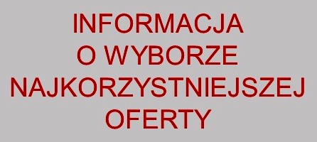 Informacja o wyborze najkorzystniejszej oferty