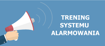 Trening systemu alarmowania