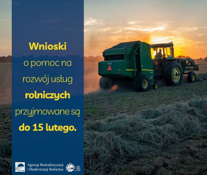 Kończy się nabór wniosków o pomoc na rozwój usług rolniczych
