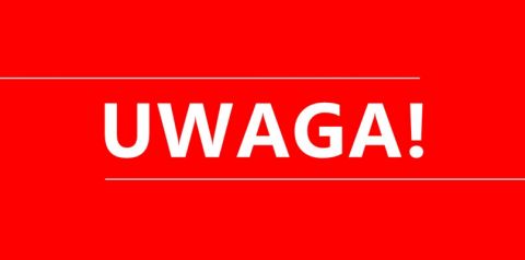 UWAGA – WAŻNA INFORMACJA
