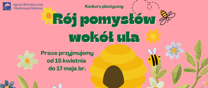 Konkurs plastyczny pt. „Rój pomysłów wokół ula"