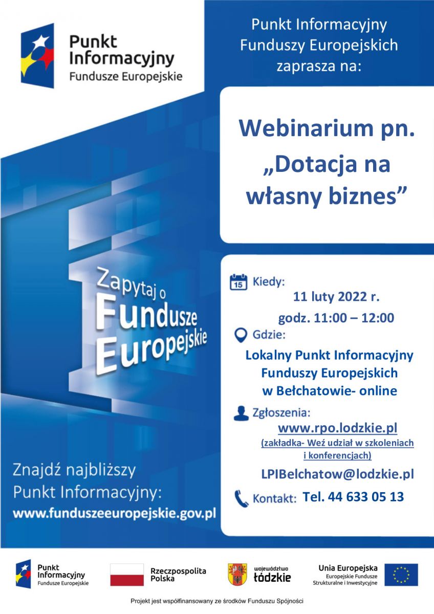   Serdecznie zapraszamy do udziału w bezpłatnym webinarium pn. „Dotacja na własny biznes”, które odbędzie się 11 lutego 2022 r. w godz. 11:00 – 12:00.  