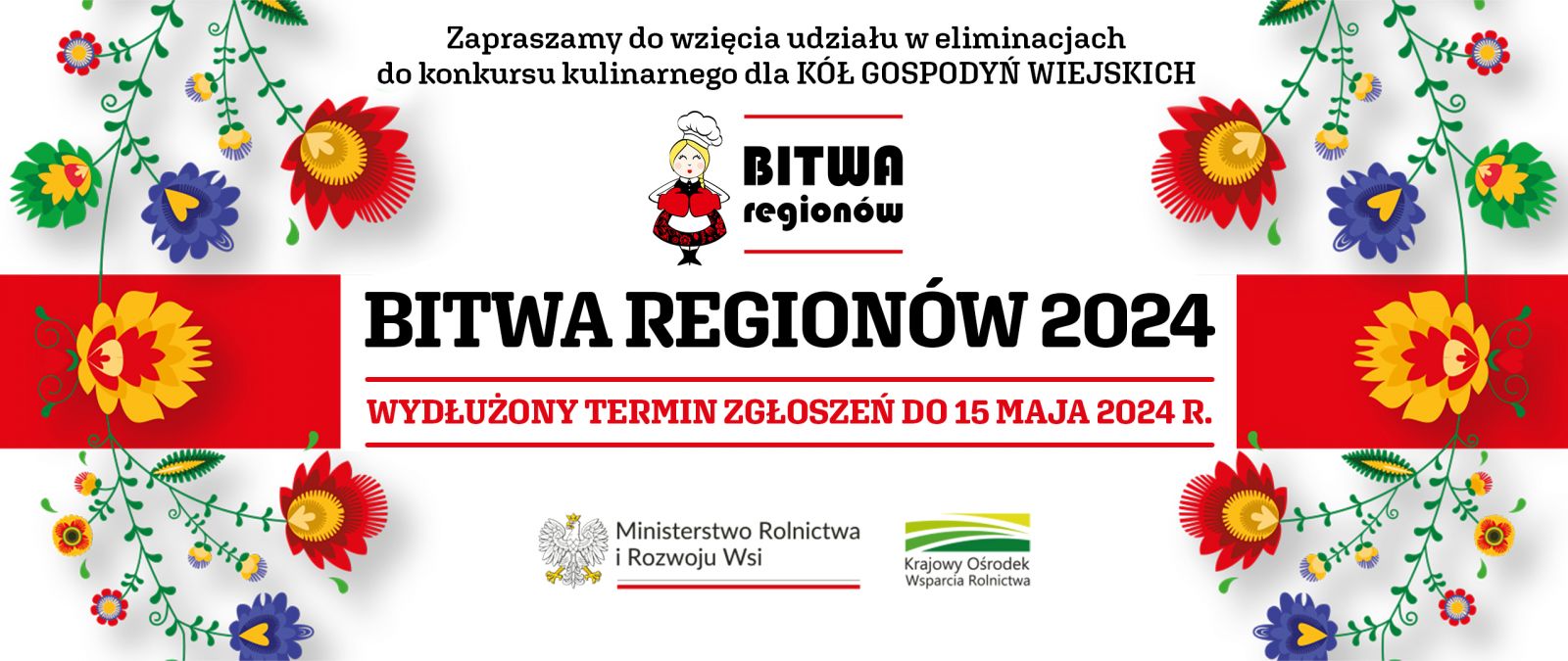 Bitwa Regionów 2024R. Wydłużony termin zgłoszeń do 15 Maja 2024r. Bitwa Regionów 2024R.