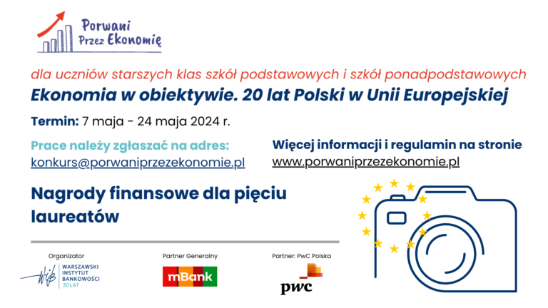 Konkurs "Ekonomia w obiektywie. 20 lat Polski w Unii Europejskiej"