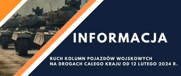 Wzmożony ruch kolumn pojazdów wojskowych