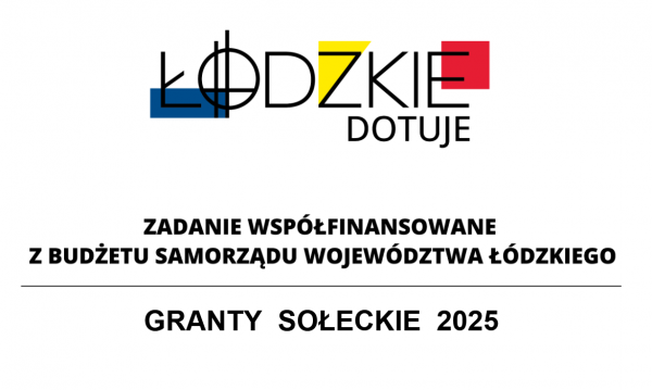 Zadanie finansowane z budżetu Samorządu Województwa Łódzkiego.