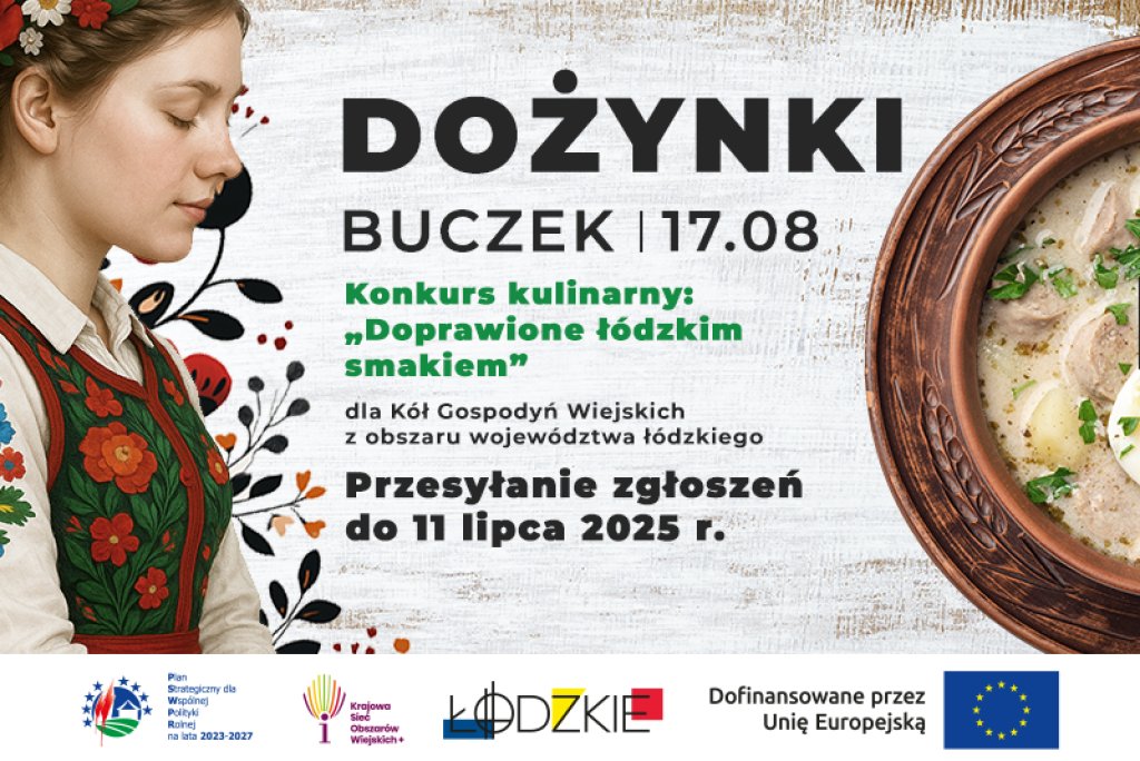 „Doprawione łódzkim smakiem” Dożynkowy konkurs czas start!