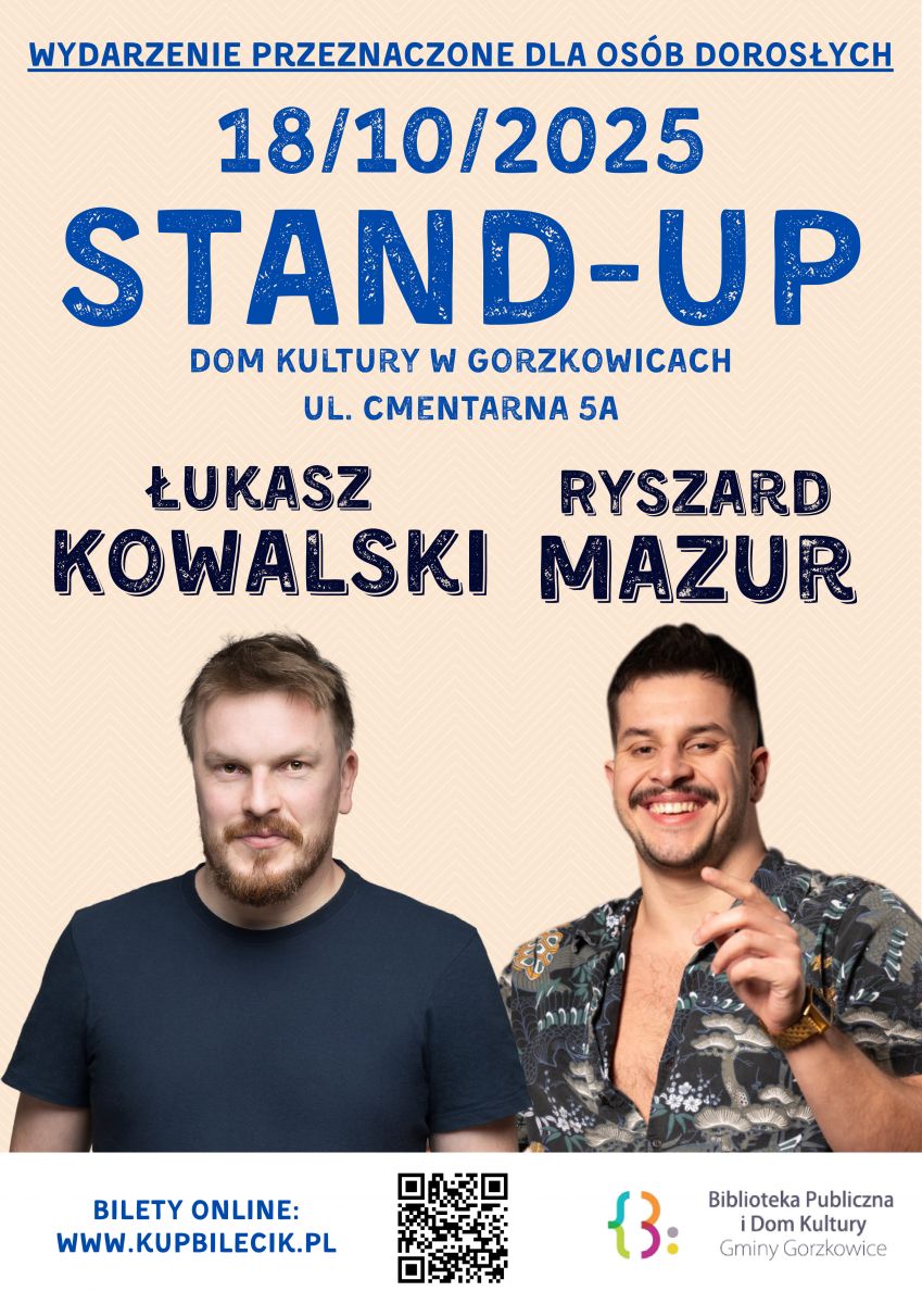 Zapraszamy na stand-up w Gorzkowicach: Łukasz Kowalski i Ryszard Mazur